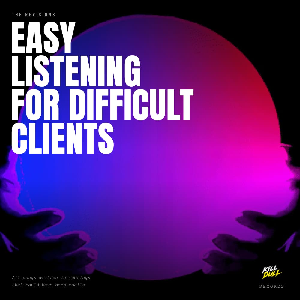 Easy Listening for Difficult Clients — album artwork